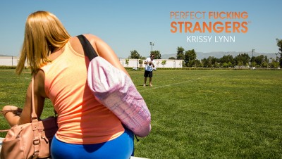 PerfectFuckingStrangers – Krissy Lynn